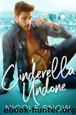 Cinderella Undone by Nicole Snow