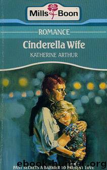 Cinderella Wife by Katherine Arthur