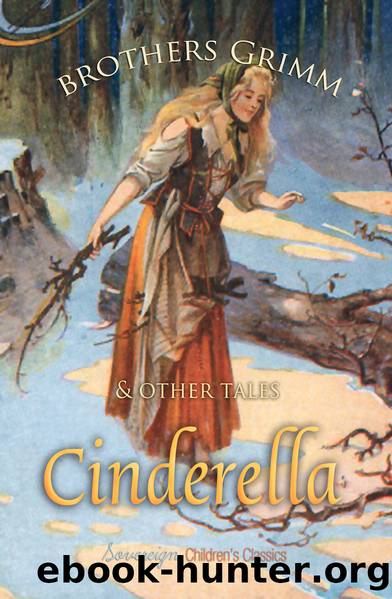 Cinderella and Other Tales by Brothers Grimm