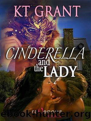 Cinderella and the Lady by K.T. Grant