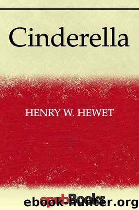 Cinderella by Henry W. Hewet