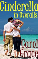 Cinderella in Overalls by Carol Grace