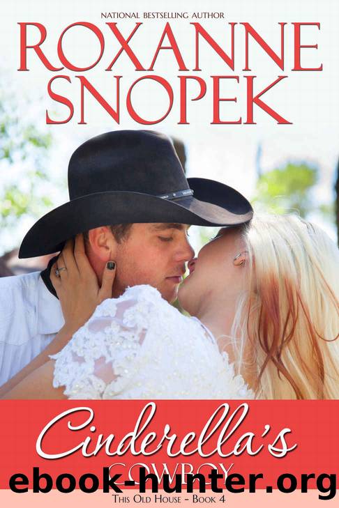 Cinderella's Cowboy (Montana Home Book 4) by Snopek Roxanne