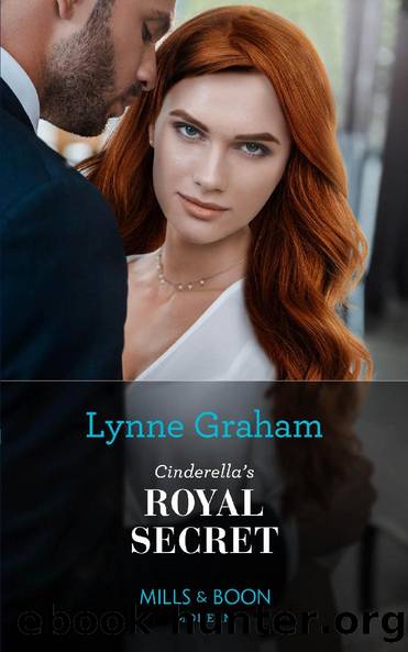 Cinderella's Royal Secret (Mills & Boon Modern) (Once Upon a Temptation, Book 1) by Lynne Graham