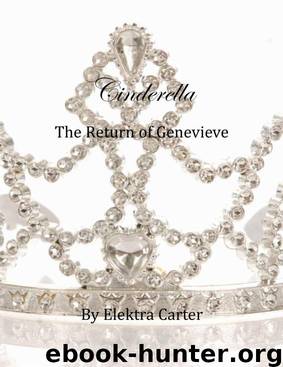 Cinderella, The Return of Genevieve by Carter Elektra