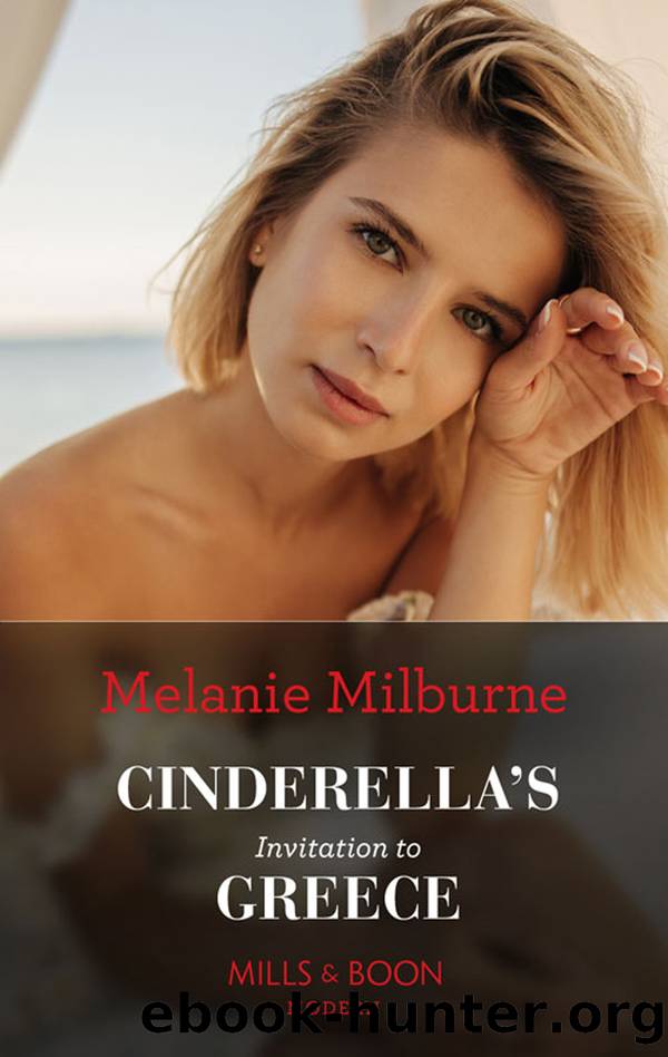 Cinderellaâs Invitation to Greece by Melanie Milburne