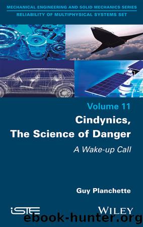 Cindynics, The Science of Danger by Guy Planchette