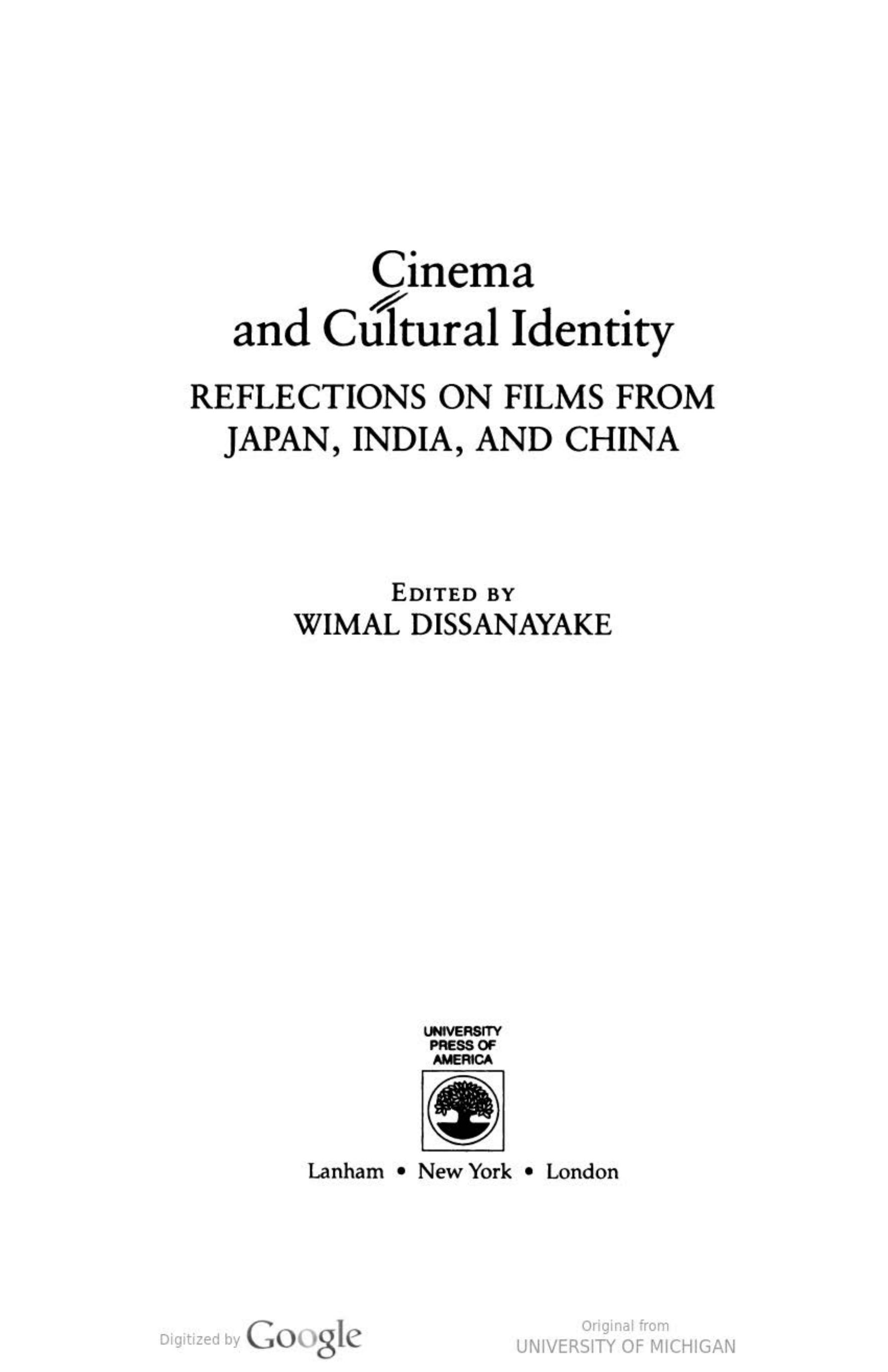 Cinema and Cultural Identity: Reflections on Films from Japan, India, and China by Wimal Dissanayake