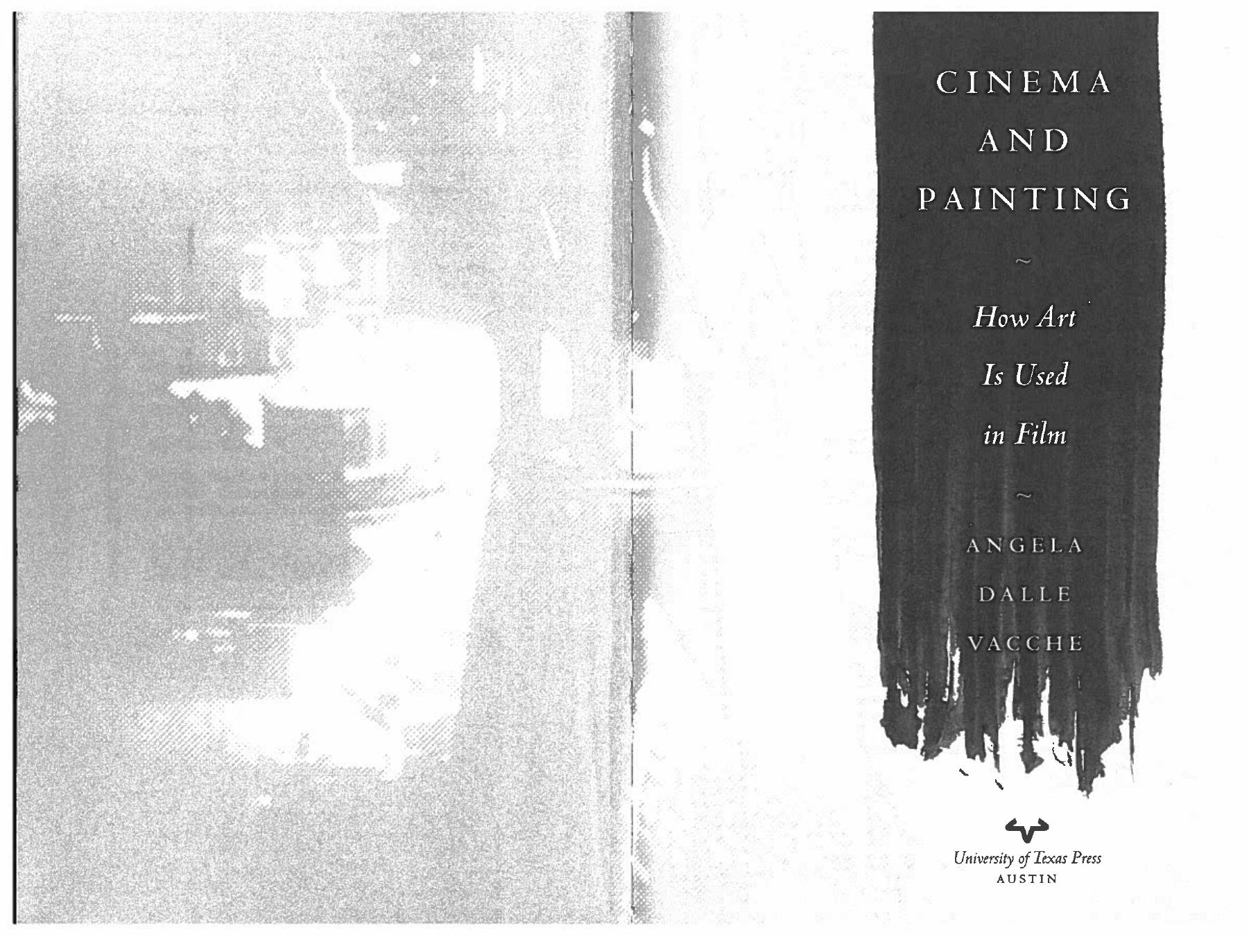 Cinema and Painting (How Art Is Used in Film) by Angela Dalle Vacche
