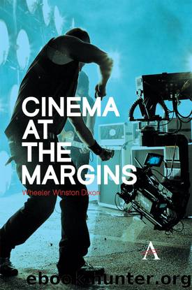 Cinema at the Margins by Dixon Wheeler W