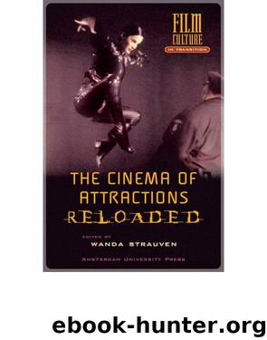 Cinema of Attractions Reloaded by Strauven Wanda;