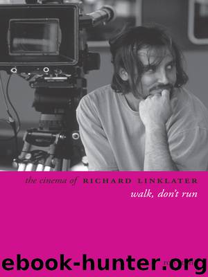 Cinema of Richard Linklater by Stone Rob;