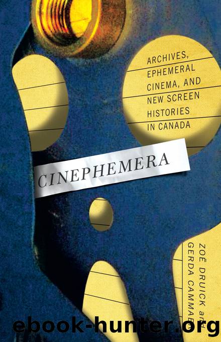Cinephemera by Druick Zoë;Cammaer Gerda; & Gerda Cammaer