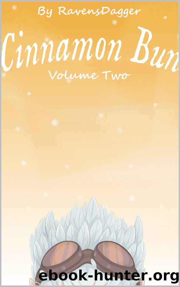 Cinnamon Bun (Volume Two): A Wholesome LitRPG by Dagger Ravens