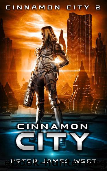 Cinnamon City by Peter James West