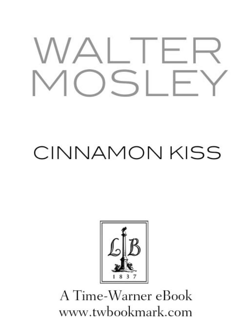 Cinnamon Kiss by Walter Mosley