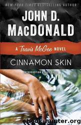 Cinnamon Skin: Introduction by Lee Child: Travis McGee by John D MacDonald