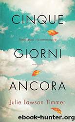 Cinque giorni ancora by Julie Lawson