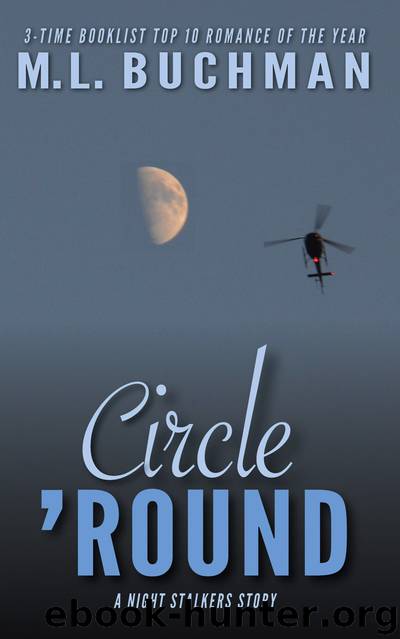 Circle 'Round by M. L. Buchman