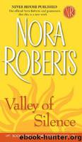 Circle - 03 - Valley of Silence by Nora Roberts