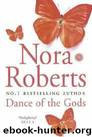 Circle 02 - Dance Of The Gods by Nora Roberts