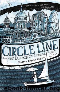 Circle Line - Around London in a Small Boat by Steffan Meyric Hughes
