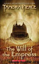 Circle Reforged 01 - The Will Of The Empress by Tamora Pierce