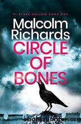 Circle of Bones: A Gripping Serial Killer Thriller by Malcolm Richards