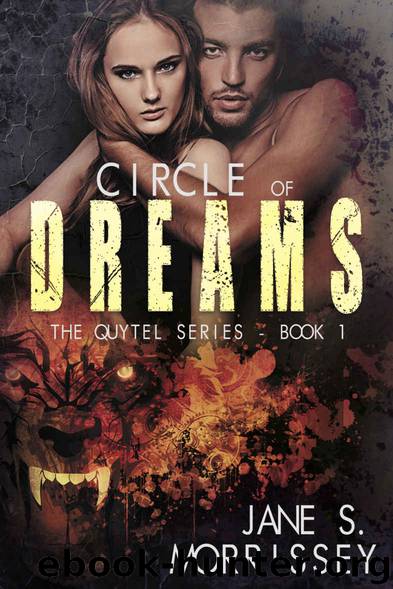 Circle of Dreams (The Quytel Series Book 1) by Jane S. Morrissey