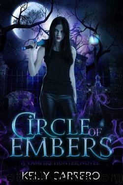 Circle of Embers (Shadow Realms Series Book 2): A vampire hunter novel by Kelly Carrero
