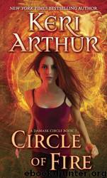 Circle of Fire (Damask Circle 1) by Arthur Keri