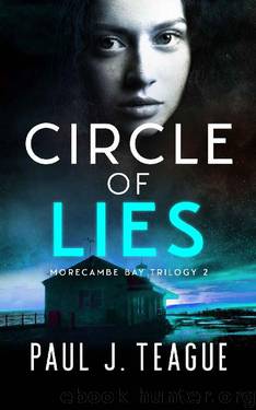 Circle of Lies by Paul J Teague