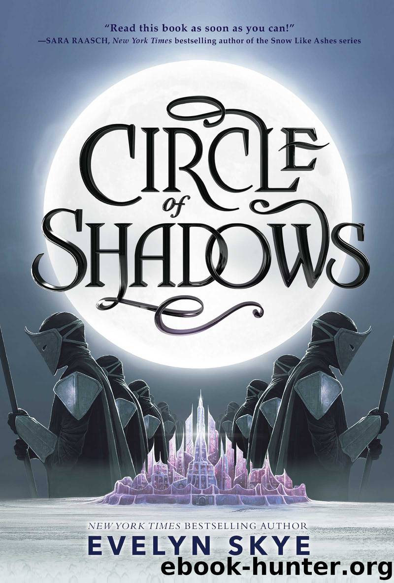Circle of Shadows by Evelyn Skye