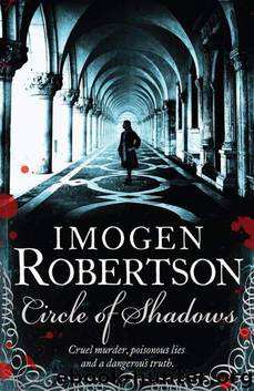 Circle of Shadows by Imogen Robertson