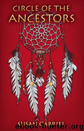 Circle of the Ancestors by Susan Gabriel