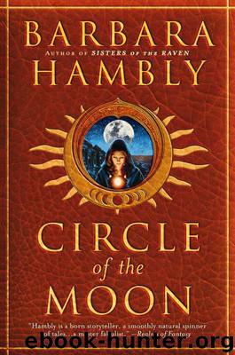 Circle of the Moon by Barbara Hambly