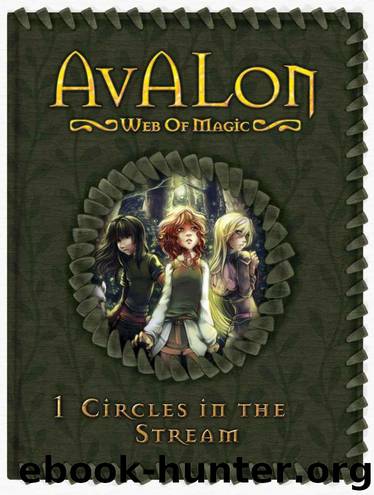 Circles in the Stream (Avalon: Web of Magic #1) by Rachel Roberts