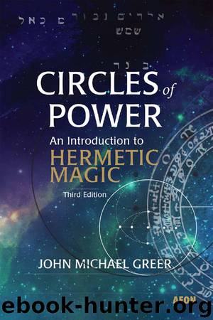 Circles of Power by John Michael Greer