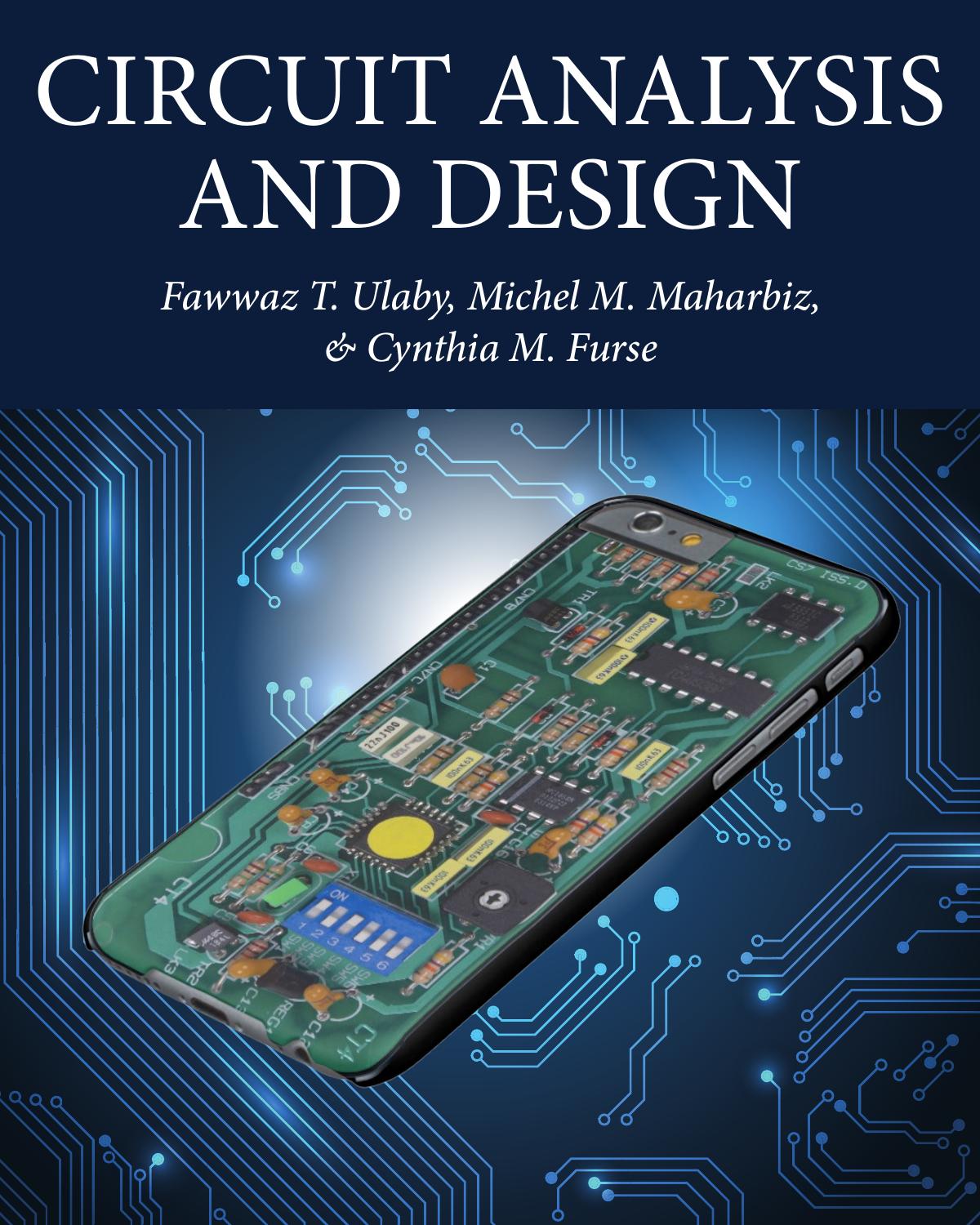 Circuit Analysis and Design by Ulaby Maharbiz Furse