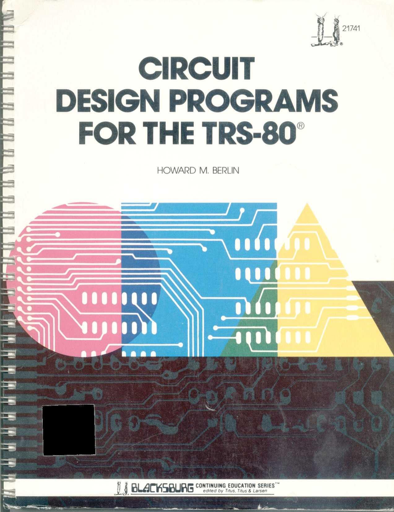 Circuit Design Programs For The TRS-80 (1980)(Howard W. Sams)(pdf) by Scanned: Neil Morrison