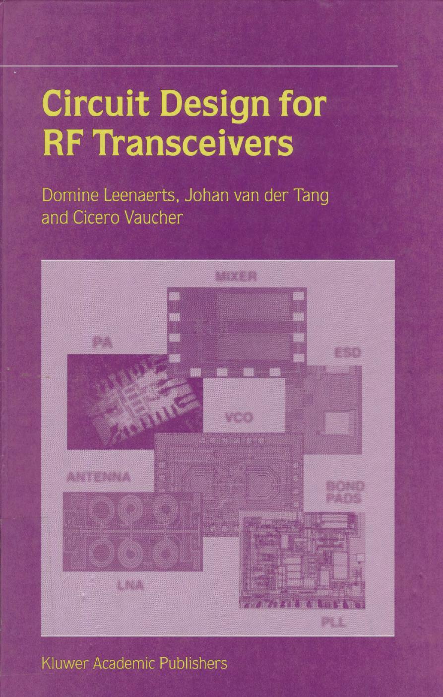 Circuit Design for RF Transceivers by Domine Leenaerts J. van der Tang Cicero S. Vaucher