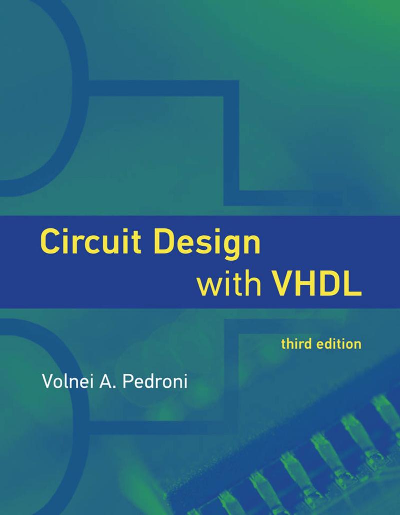 Circuit Design with VHDL (The MIT Press) by Volnei A. Pedroni
