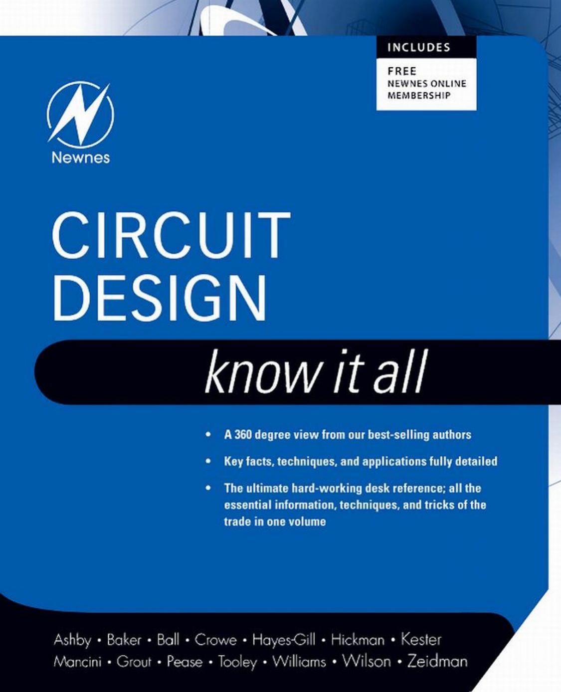 Circuit Design: Know It All (Newnes Know It All) (Newnes Know It All) by Darren Ashby Bonnie Baker Ian Hickman Walt Kester Robert Pease Tim Williams