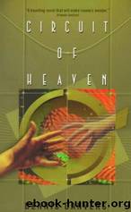 Circuit Of Heaven by Danvers Dennis