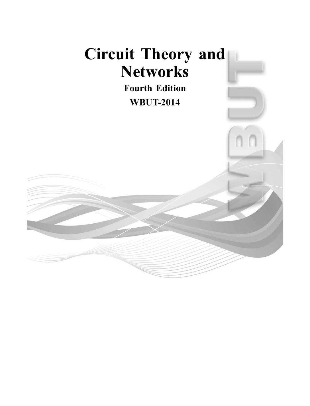 Circuit Theory and Networks Fourth Edition WBUT-2014 by S. P. Ghosh