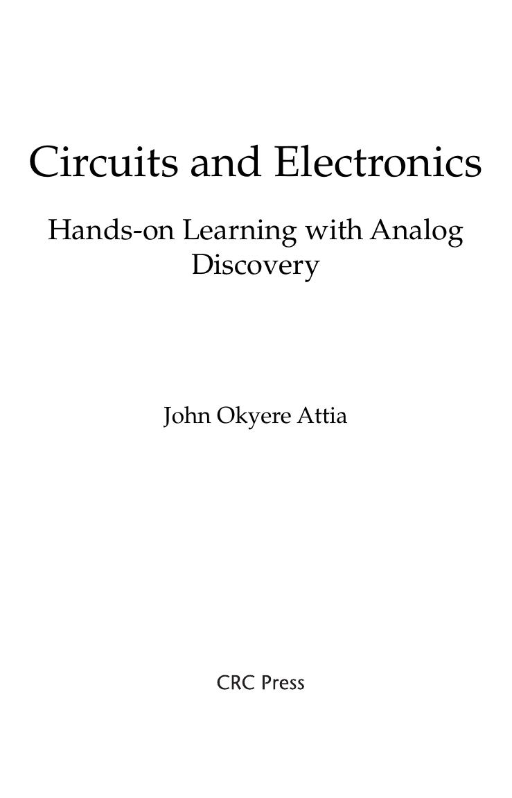 Circuits and Electronics. Hands-on Learning with Analog Discovery by John Okyere Attia