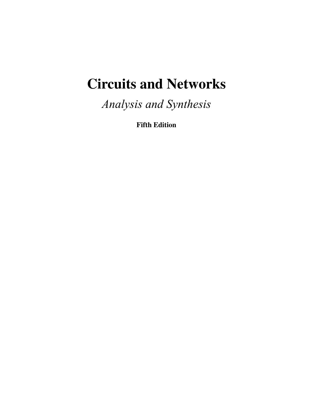 Circuits and Networks: Analysis and Synthesis by A. Sudhakar