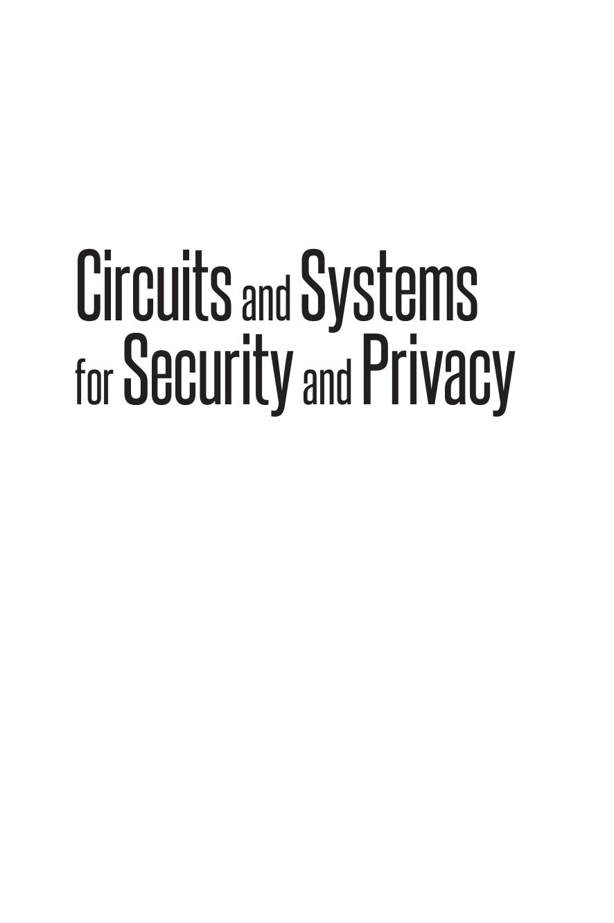 Circuits and Systems for Security and Privacy by Farhana Sheikh Leonel Sousa