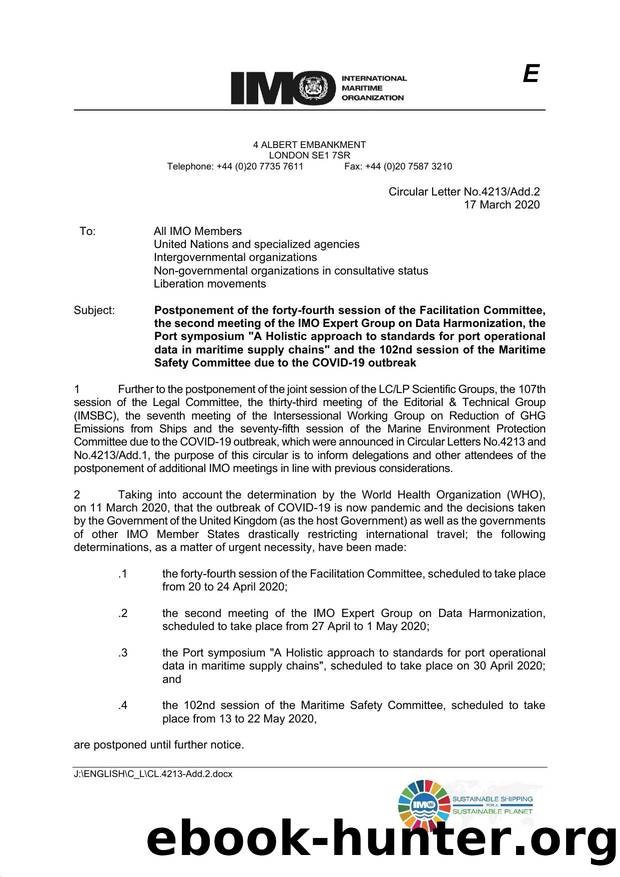 Circular Letter No. 4213Add.2 - Postponement of the Forty-Fourth Session of the Facilitation Committee, the Second Meeting of the IMO Expert Group on Data Harmonization, the Port S by dbroderi