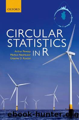 Circular Statistics in R by Arthur Pewsey Markus Neuhäuser Graeme D Ruxton